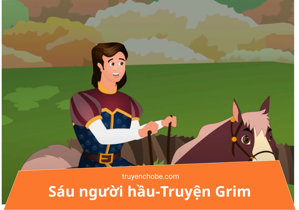 Sáu người hầu