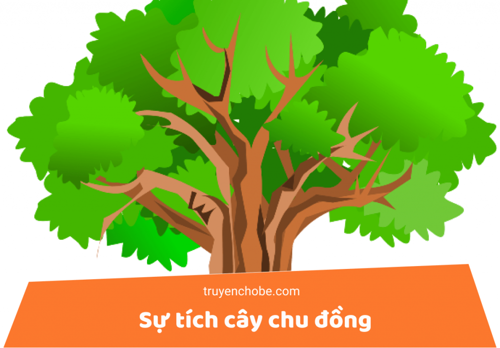 Sự tích cây chu đồng
