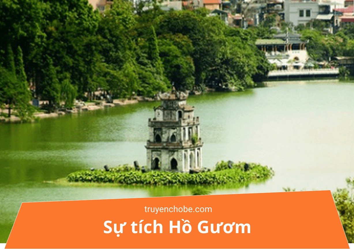 Sự tích Hồ Gươm (Hồ Hoàn Kiếm)