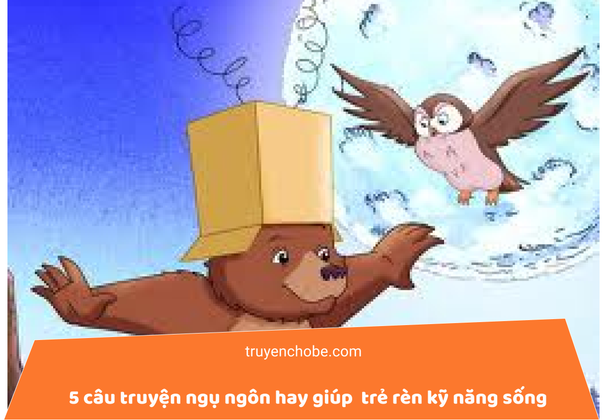 Tổng hợp 5 câu truyện ngụ ngôn hay giúp giáo dục trẻ kỹ năng sống