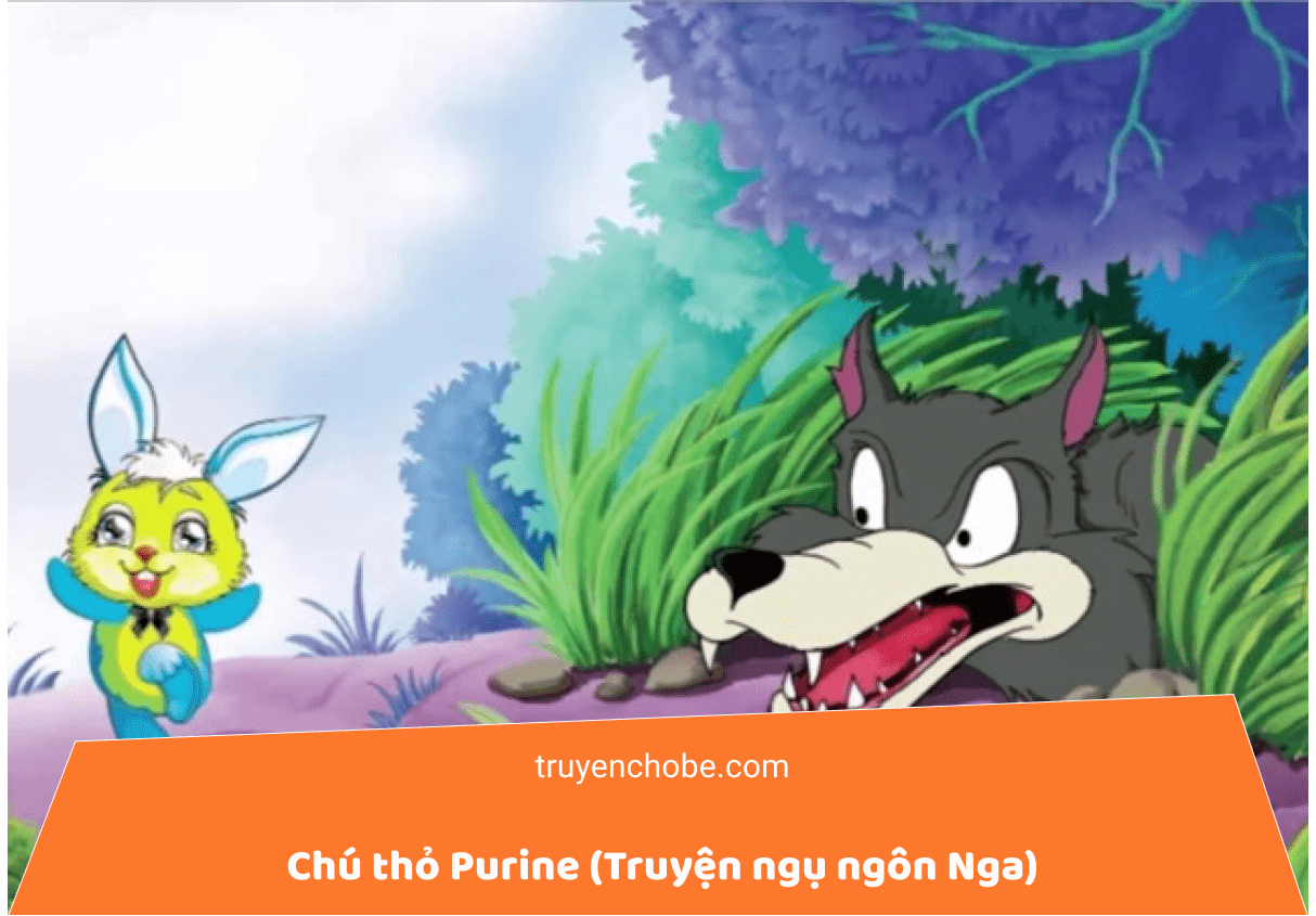 Chú thỏ Purine (Truyện ngụ ngôn Nga)