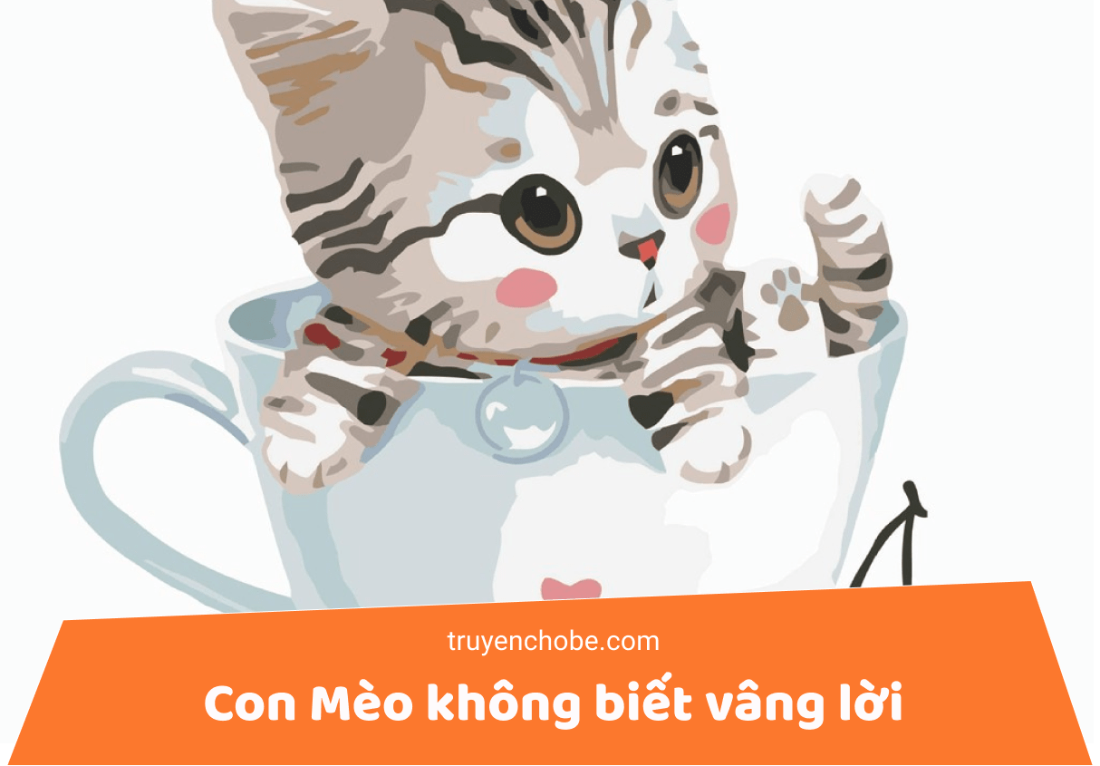 Con Mèo không biết vâng lời