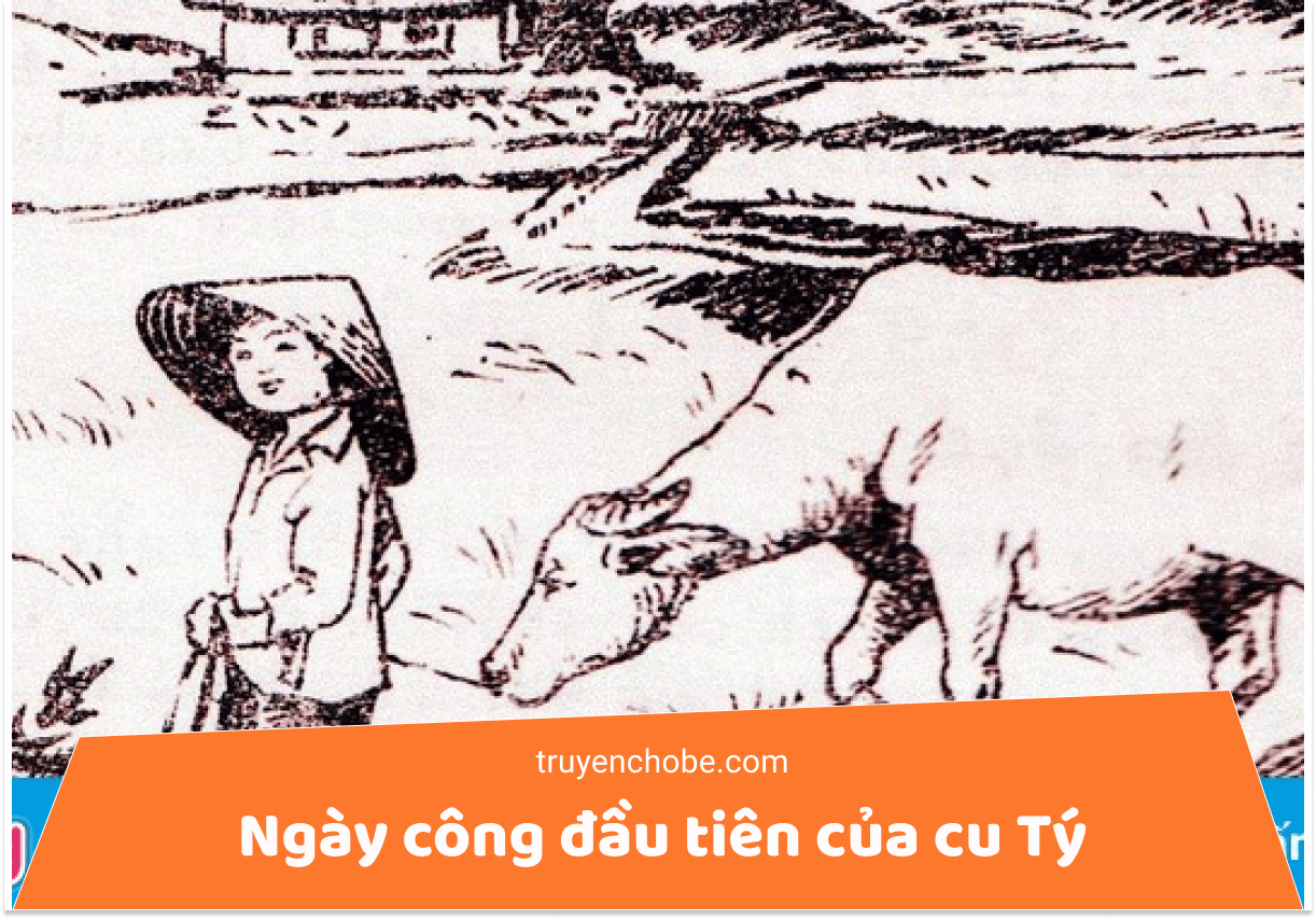 Ngày công đầu tiên của cu Tý