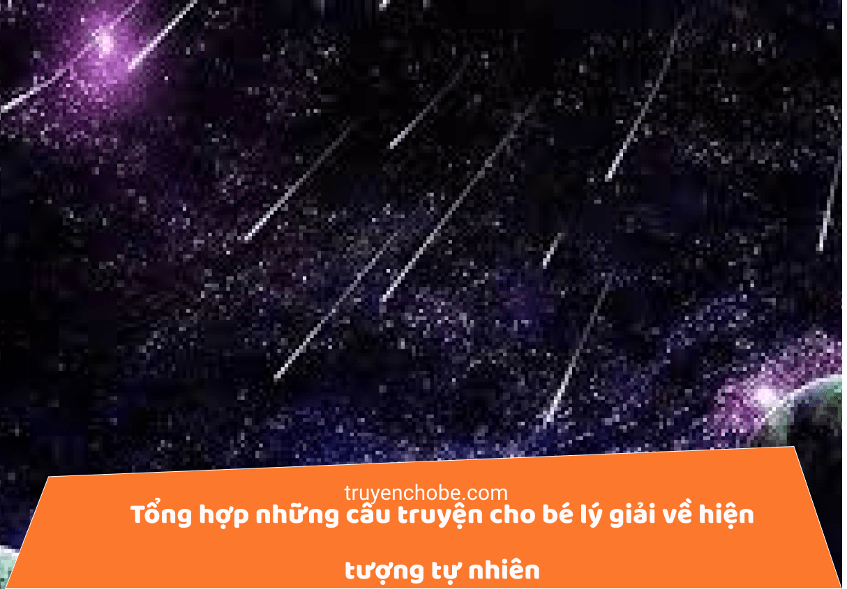 truyện lý giải về hiện tượng tự nhiên