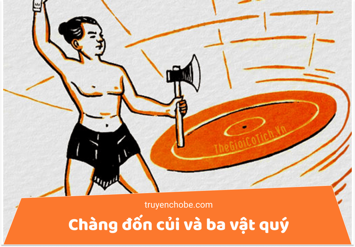 Chàng đốn củi và ba vật quý