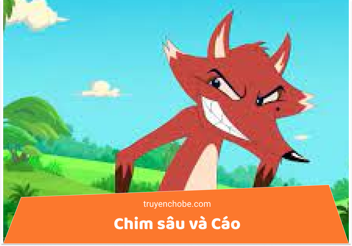 Chim Sâu và Cáo (truyện ngụ ngôn Bulgaria)