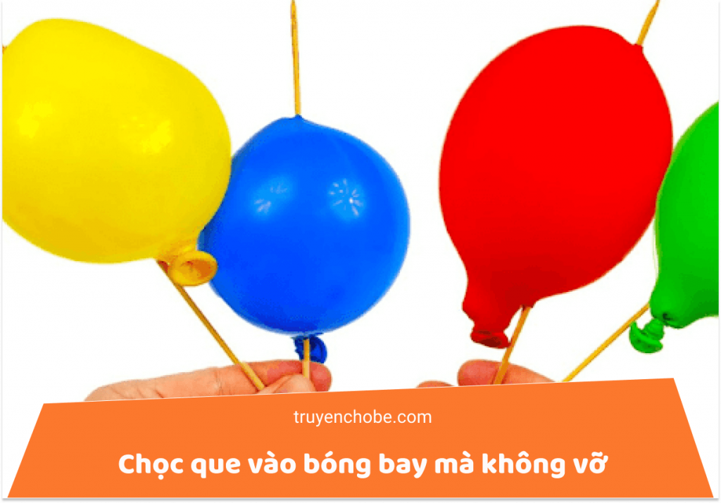 Chọc que vào bóng bay mà không vỡ