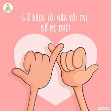 Dạy trẻ giữ lời hứa