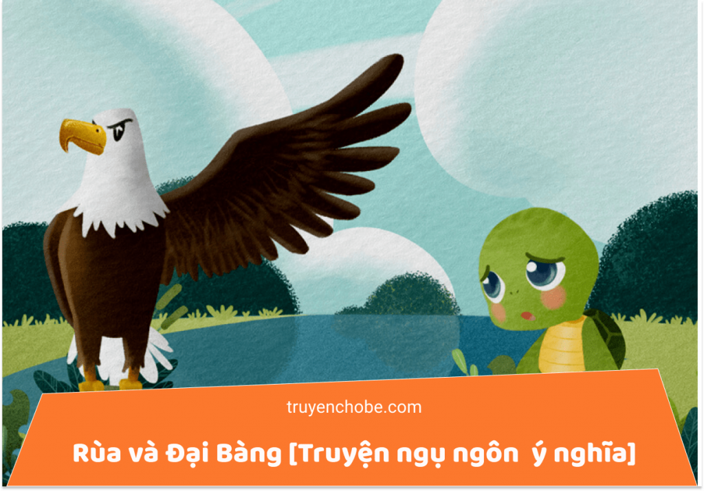 Rùa và Đại Bàng [Truyện ngụ ngôn Aesop ý nghĩa]