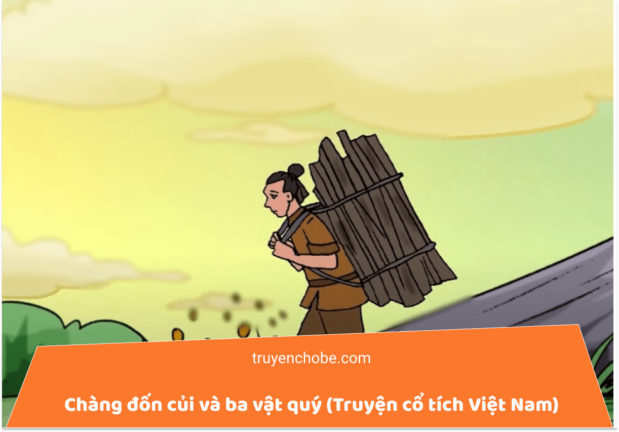 Chàng đốn củi và ba vật quý