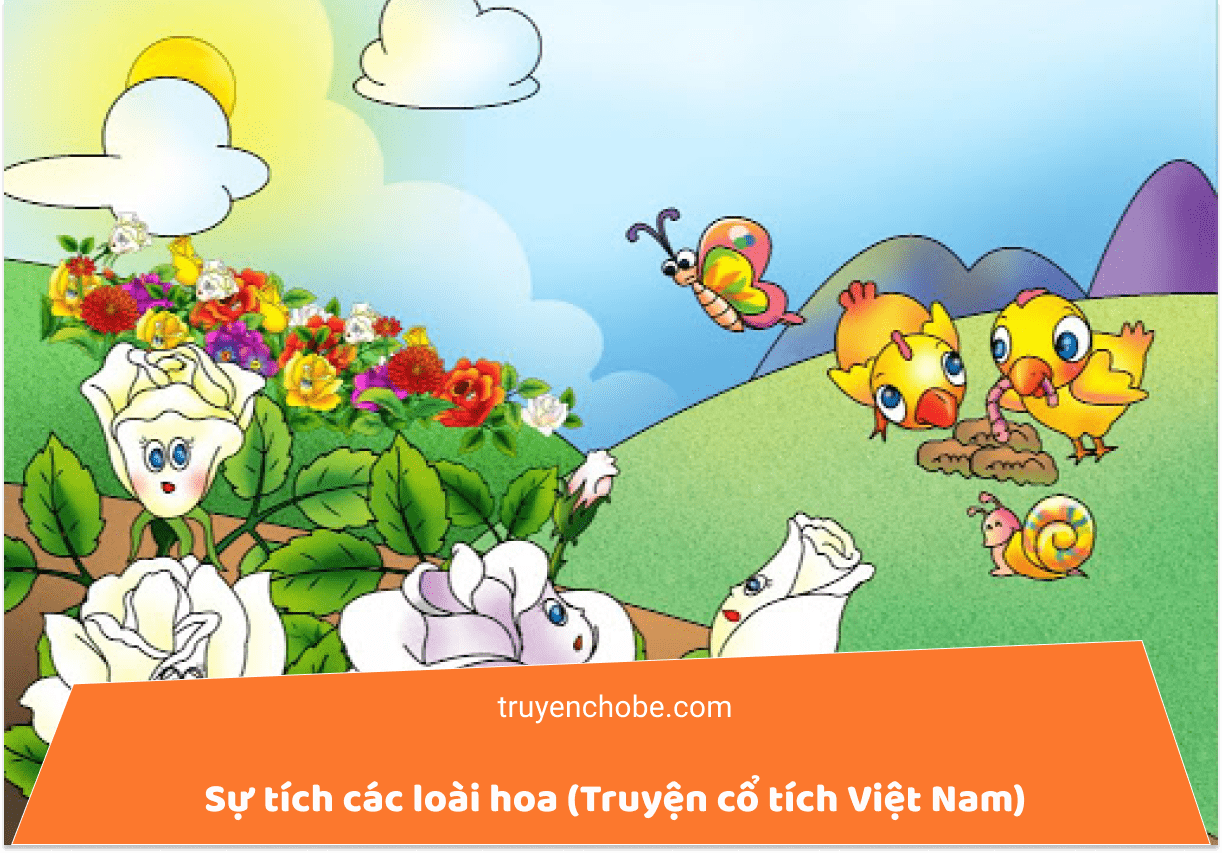 Sự tích các loài hoa (Truyện cổ tích Việt Nam)