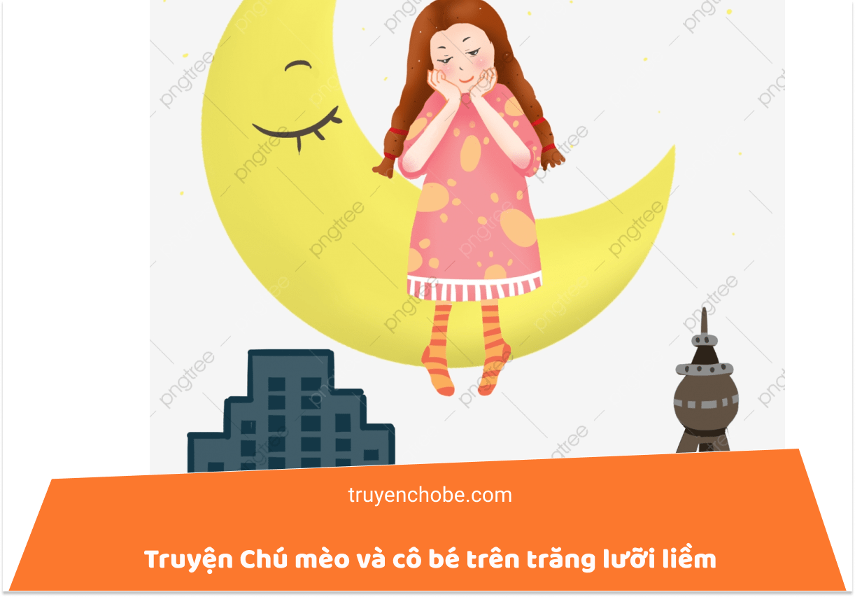 Truyện Chú mèo và cô bé trên trăng lưỡi liềm