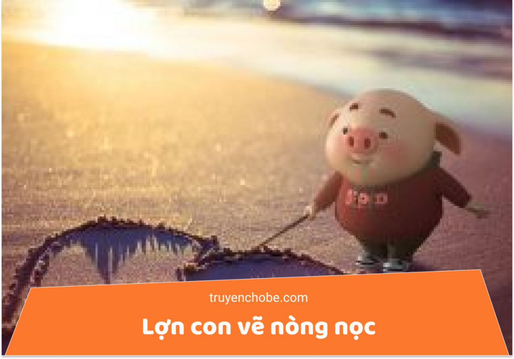 Lợn con vẽ nòng nọc