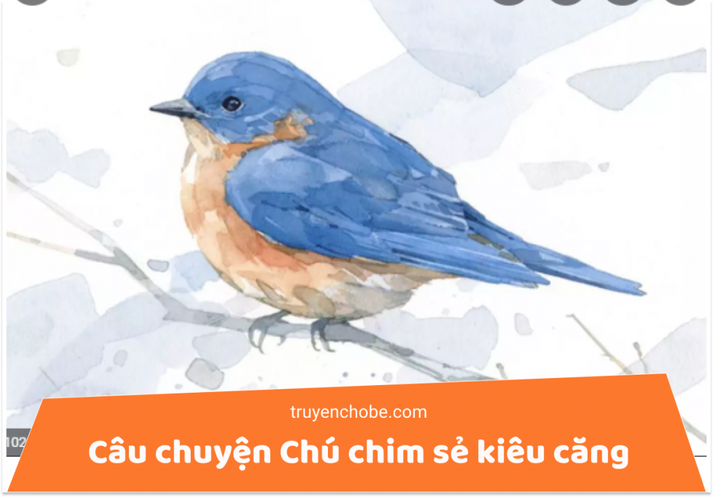 Truyện Chú chim sẻ kiêu căng