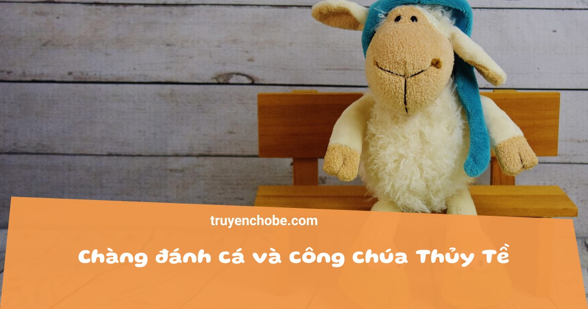 Chàng đánh cá và công chúa Thủy Tề