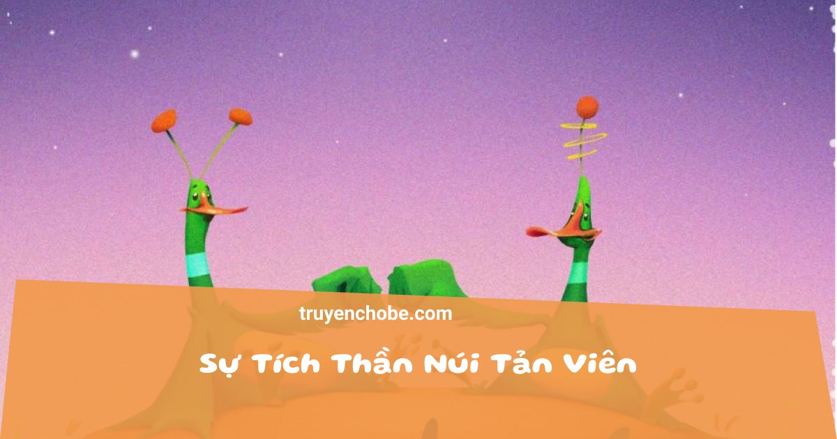 Sự Tích Thần Núi Tản Viên