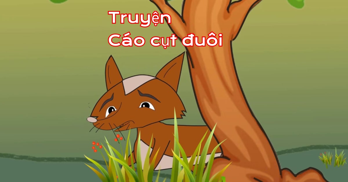 Truyên cổ tích cáo cụt đuôi