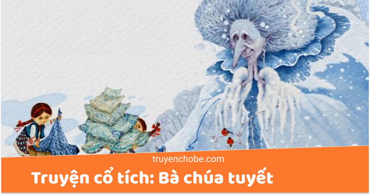 Truyện cổ tích bà chúa tuyết