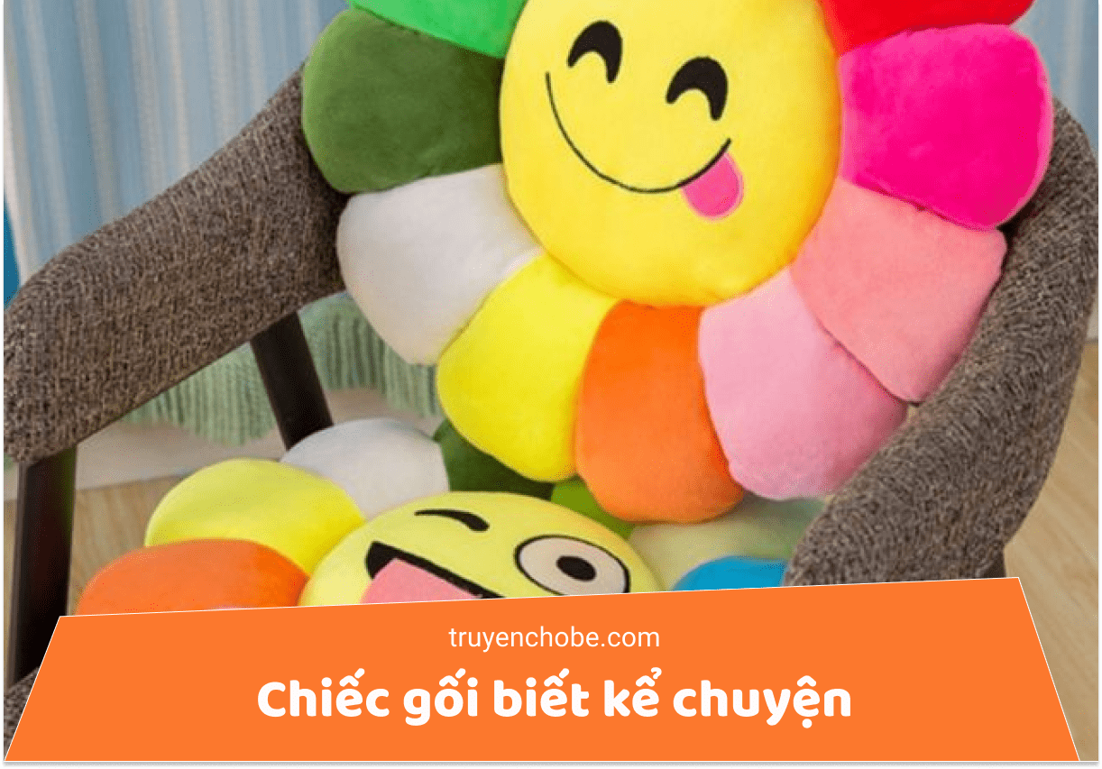 Chiếc gối biết kể chuyện