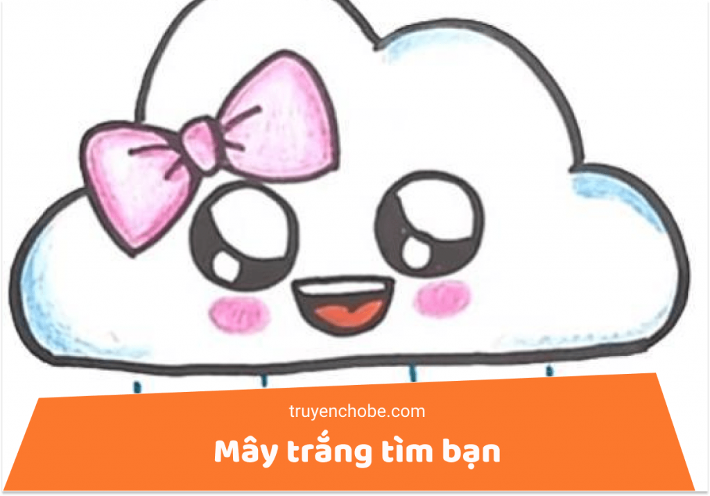 Mây trắng tìm bạn