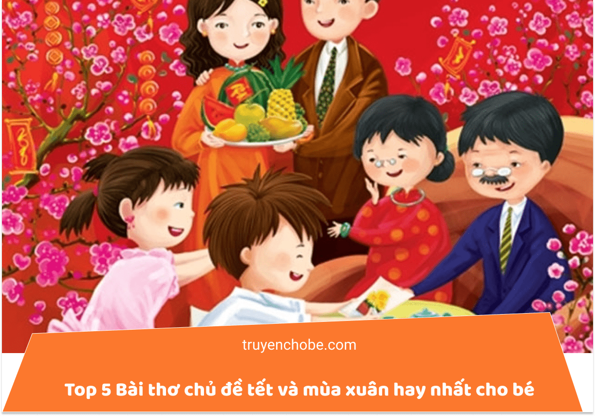 Những bài thơ vế tết hay cho bé