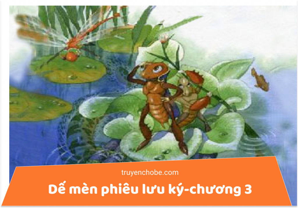 DẾ MÈN PHIÊU LƯU KÝ – CHƯƠNG 3
