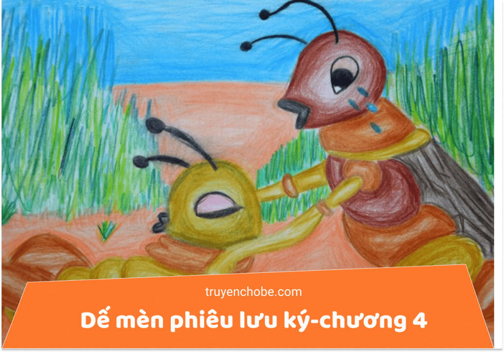DẾ MÈN PHIÊU LƯU KÝ CHƯƠNG 4