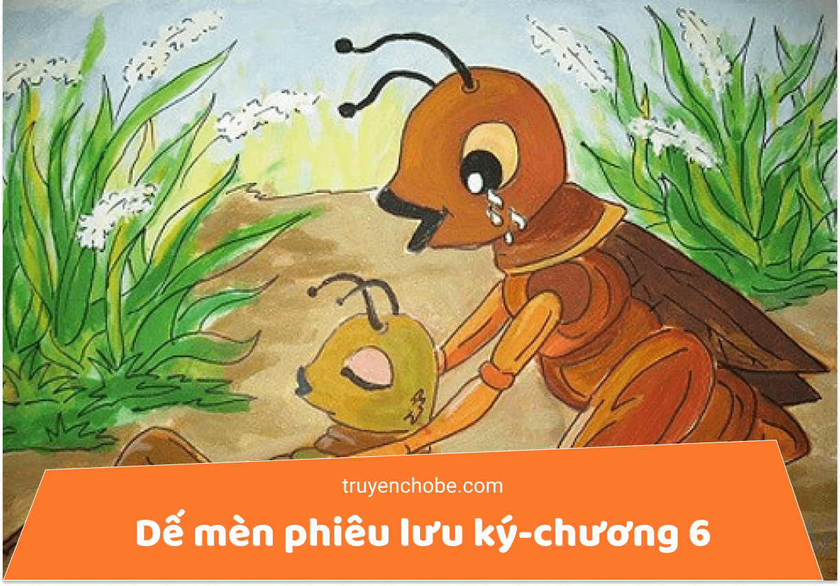 Dế mèn phiêu lưu ký chương 6