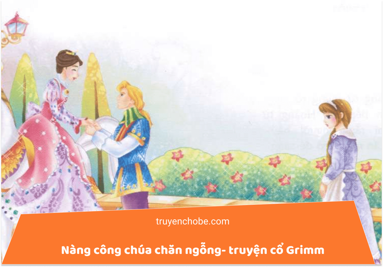 Nàng công chúa chăn ngỗng- truyện cổ Grimm