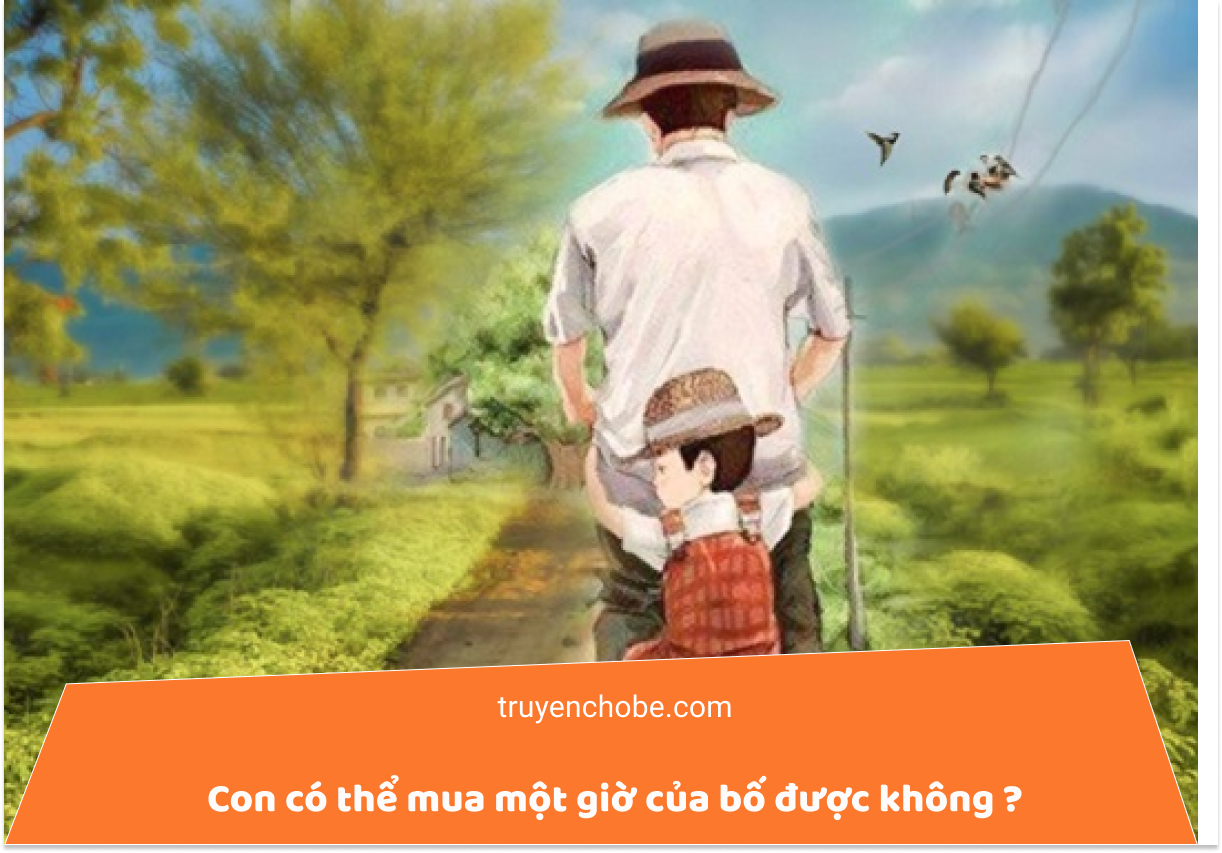 Con có thể mua một giờ của bố được không ?