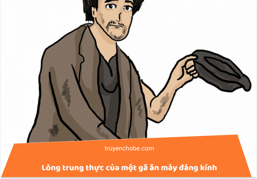 Lòng trung thực của một gã ăn mày đáng kính