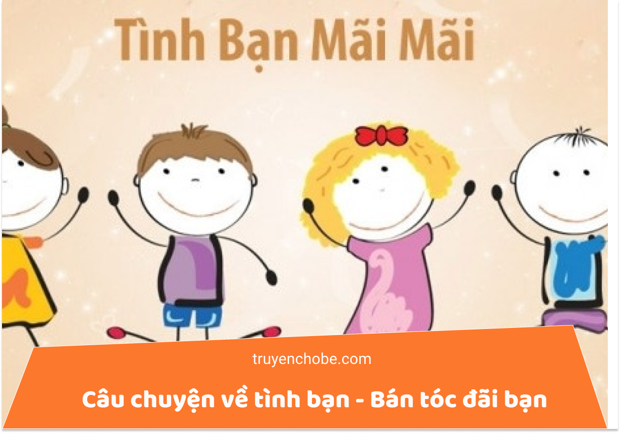 Bán tóc đãi bạn