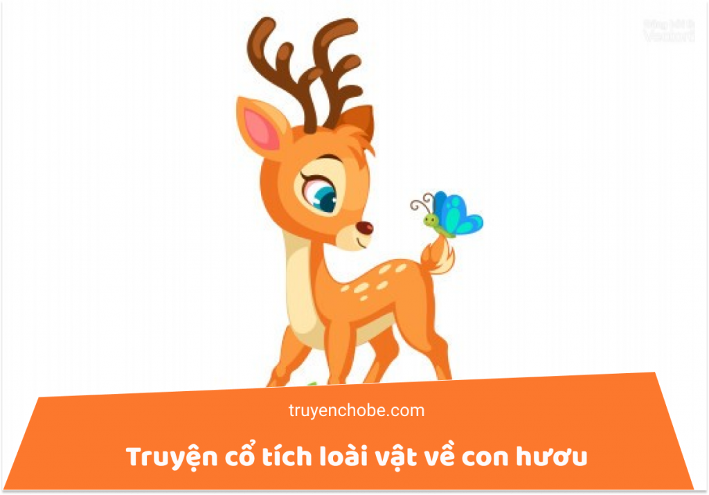 Truyện cổ tích loài vật về con hươu