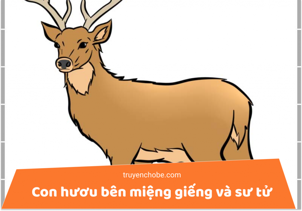 Con hươu bên miệng giếng và sư tử