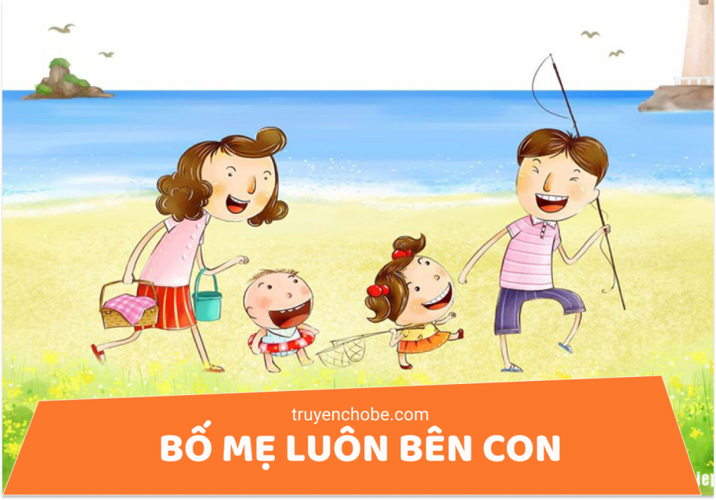 Bố mẹ luôn bên con