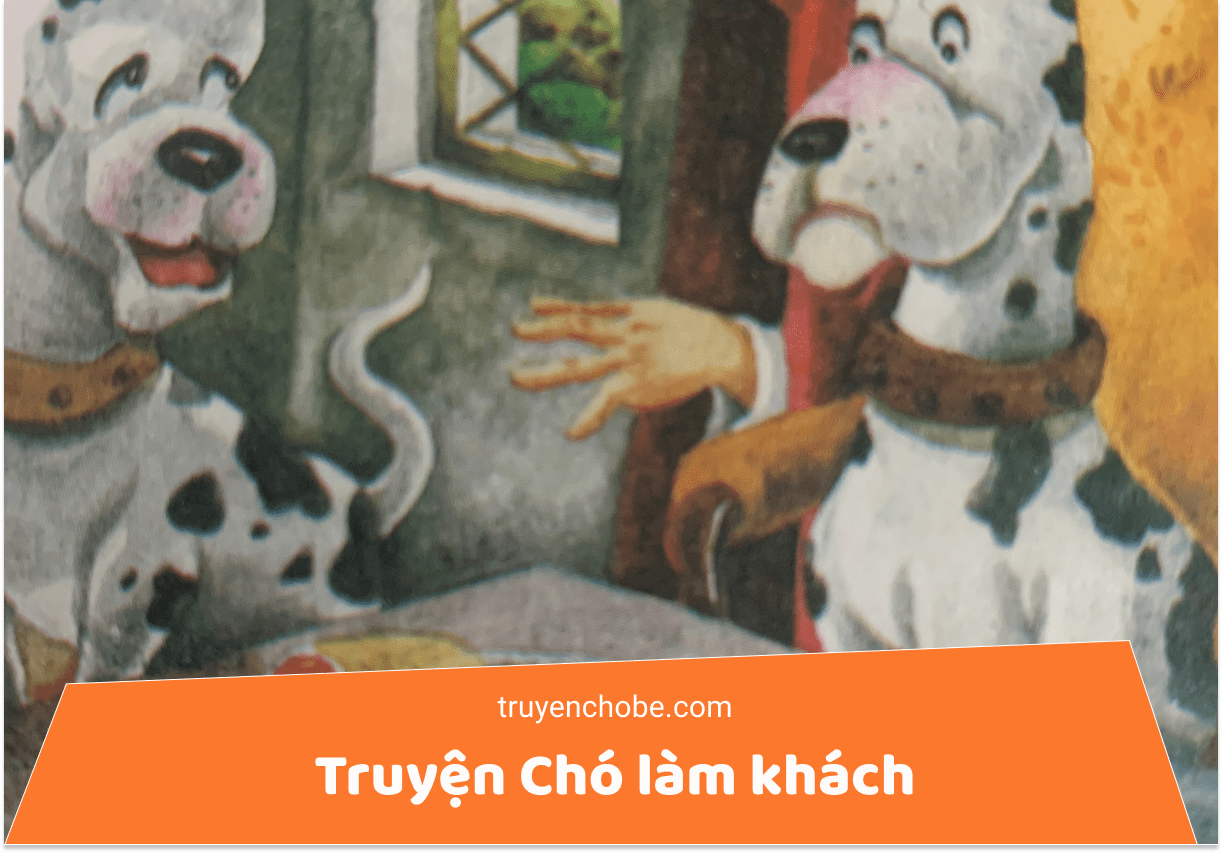 Truyện Chó làm khách