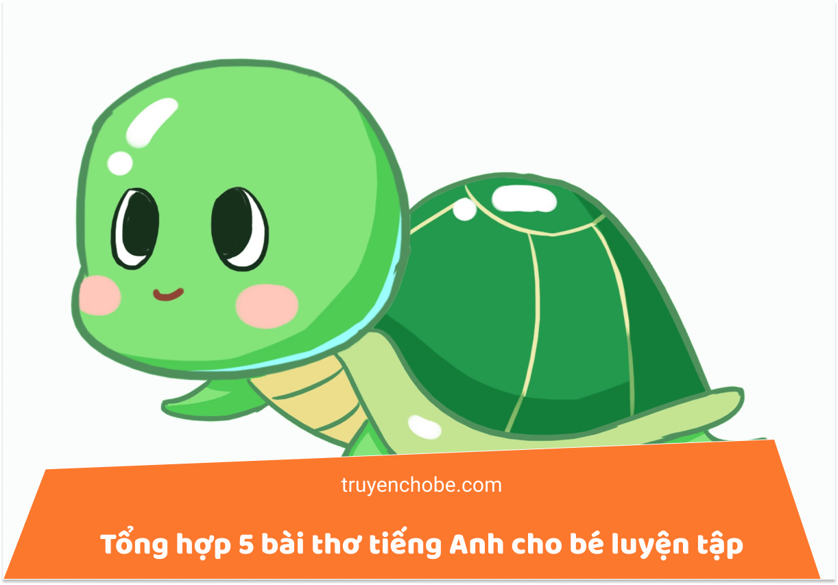 Tổng hợp 5 bài thơ tiếng Anh cho bé luyện tập
