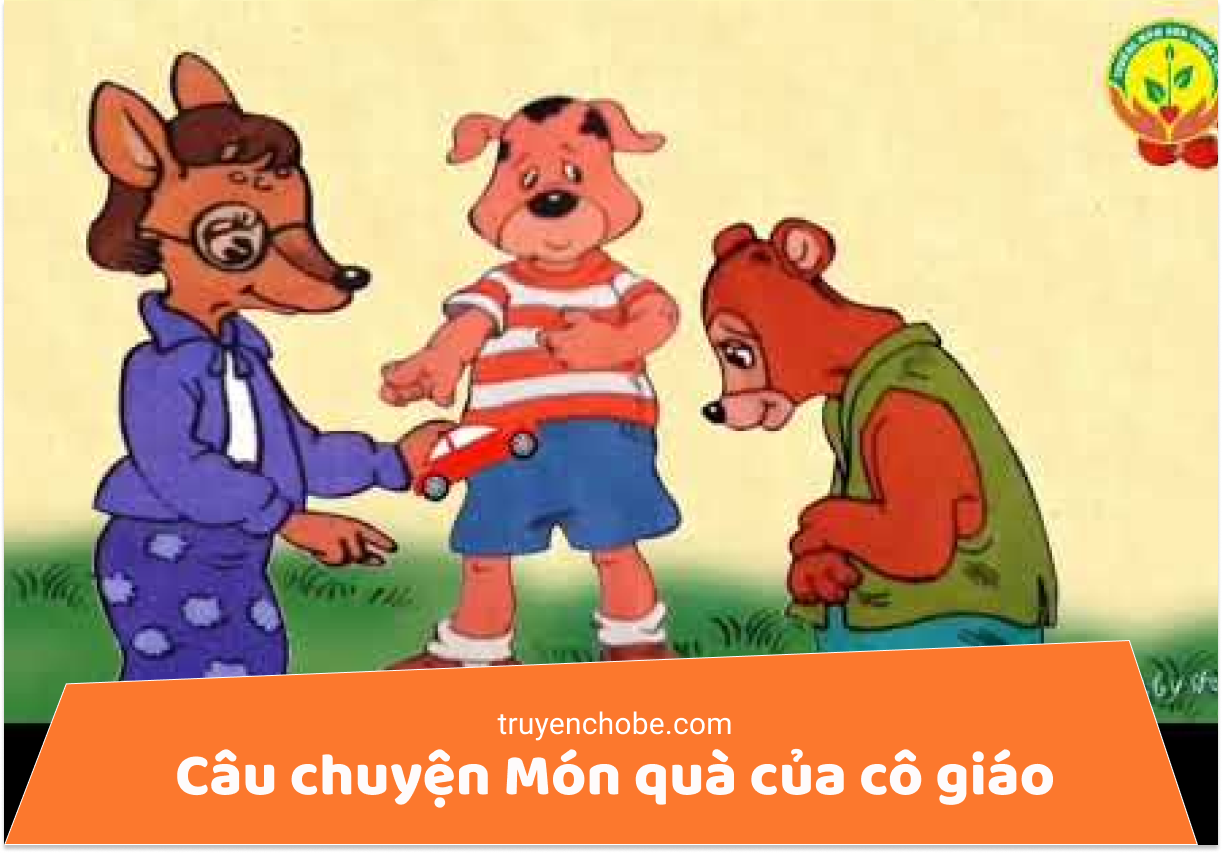 Câu chuyện Món quà của cô giáo