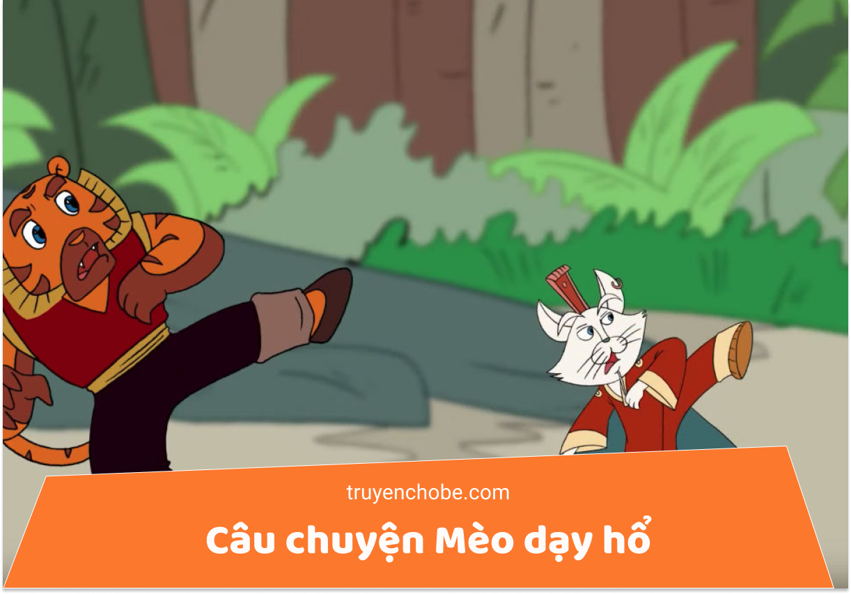 Câu chuyện Mèo dạy hổ