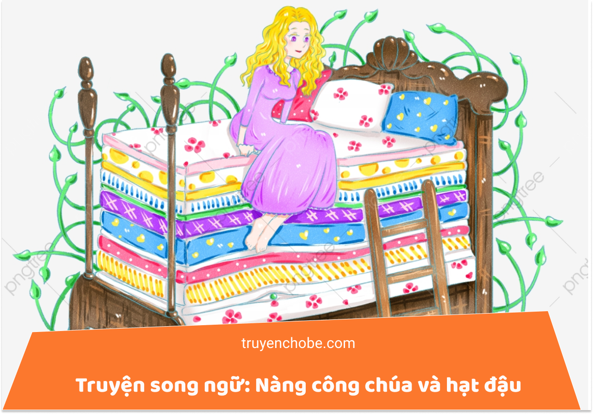 Truyện cổ tích song ngữ: Nàng công chúa và hạt đậu