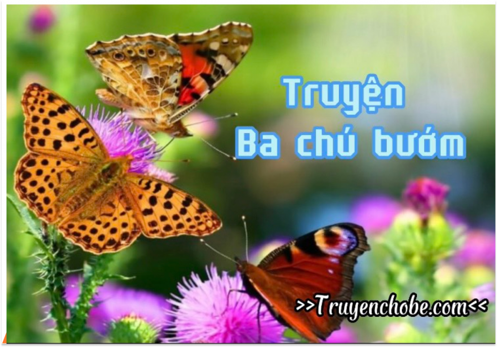 Truyện ngắn cho bé - Ba chú bướm